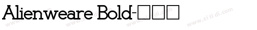 Alienweare Bold字体转换